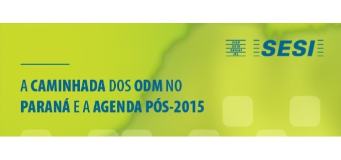 A Caminhada dos ODM no Paraná e a Agenda Pós-2015
