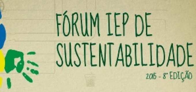 Fórum IEP de Sustentabilidade 2015